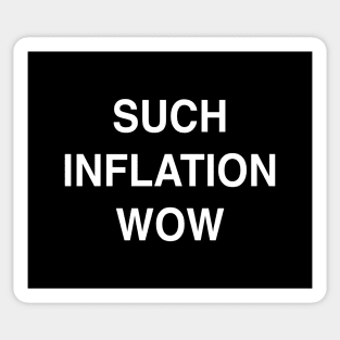 Such Inflation Wow Sticker